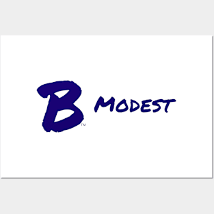 B Modest Posters and Art